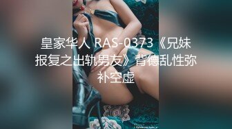 【新片速遞】《重磅✅泄密★会所✅首发》贵在真实~甜美小妹与肥猪男露脸啪啪自拍先用道具预热然后怒肏妹子很会嗲叫呻吟不停叫爸爸