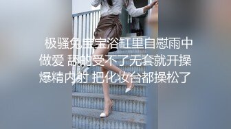 -女友大家闺秀颜值颇高 床上主动放荡骚气 下的厅堂 上得了床