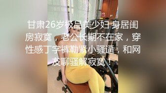 【新片速遞】眼镜胖哥约操蓝色头发美妞 ，细长美腿苗条身材 ，舌吻互摸灵活舌头舔屌，骑上来操几下累了 ，扶腰后入猛操爆操