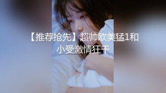 【甄选剧情之王】极品身材女神EVA原版新作-双马尾妹妹测评情趣完具 大屌测试粉穴 啪啪内射 高清720P原版无水印