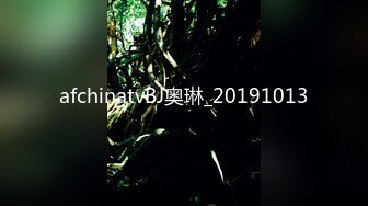 性欲旺盛的妹子想榨干哥