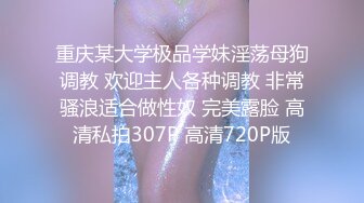 字幕 连续约多个妹子中途吵架半个小时多，好不容选定一个美女自然要狂艹一顿发泄