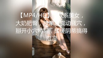 外围女探花大熊酒店 约炮背着老公出来兼职的漂亮人妻少妇 -前凸后翘口活贼棒