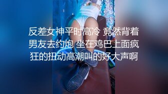 露脸肥胖级别熟女少妇，趴下给口活，再女上位啪啪