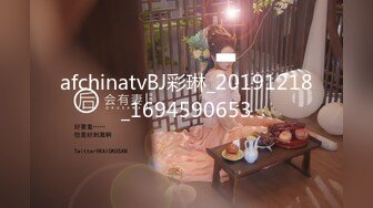 华裔留学生被洋男友狂操肥臀，后入猛操，精液口爆