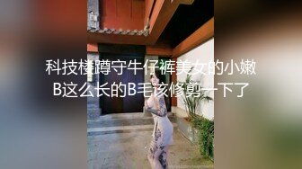 蜜桃臀，极品00后，最佳小女友【小姐姐19岁】无毛嫩穴，粉嫩美乳，无套插入，水声潺潺，劲爆刺激，观感极佳