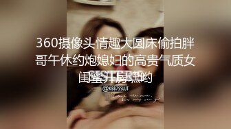   爱情故事_啪啪第二场-约了个良家少妇宾馆啪啪，果然少妇现在都不会害羞了