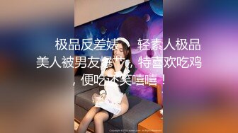  美眉上位打桩 哥哥你别动 妹妹全自动 深浅快慢妹妹自己掌控