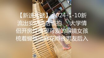 STP13409 逼毛浓密少妇居家自拍，卫生间自摸道具假屌吸玻璃抽插，开裆丝袜大屌骑乘，扭动屁股抠逼非常诱人