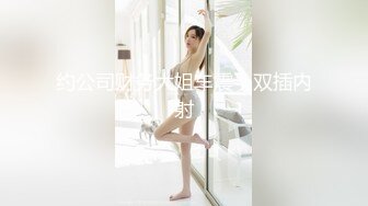 翘臀女神~新合集~8.2-7.16【唐泽雪】天赐尤物~超大屁股馒头逼~后入狂喷水【16V】  (14)